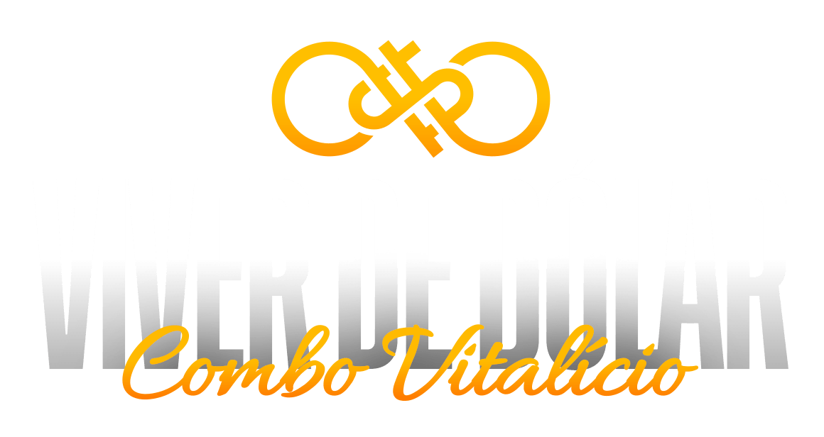Combo Vitalício Viver de Dólar